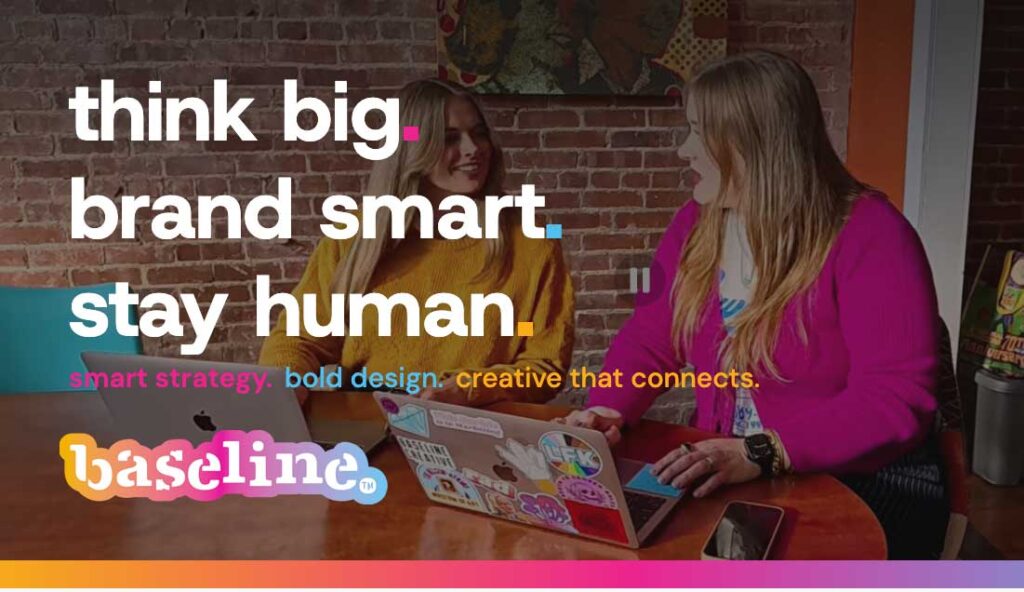Baseline Creative Full Service Agency Web Design Marketing Strategy Consulting